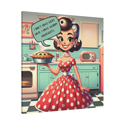 50s Kitschy Funny Kitchen Art, Funny Snarky Housewife, Mid Mod Matte Canvas Art - Snarkyhousewife