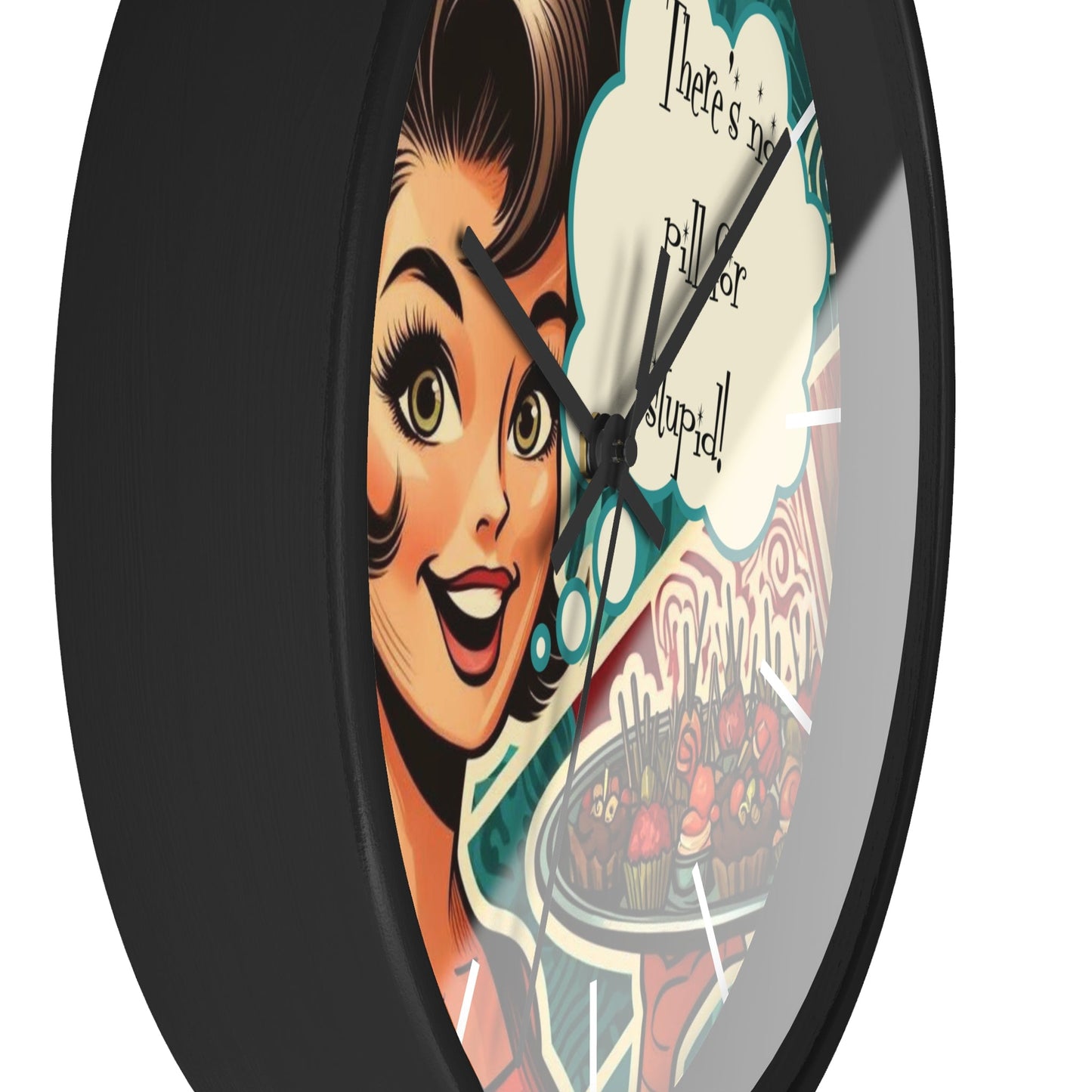 Funny 50's Woman, Retro Snarky Housewife, There's No Pill For Stupid Wall Clock - Snarkyhousewife