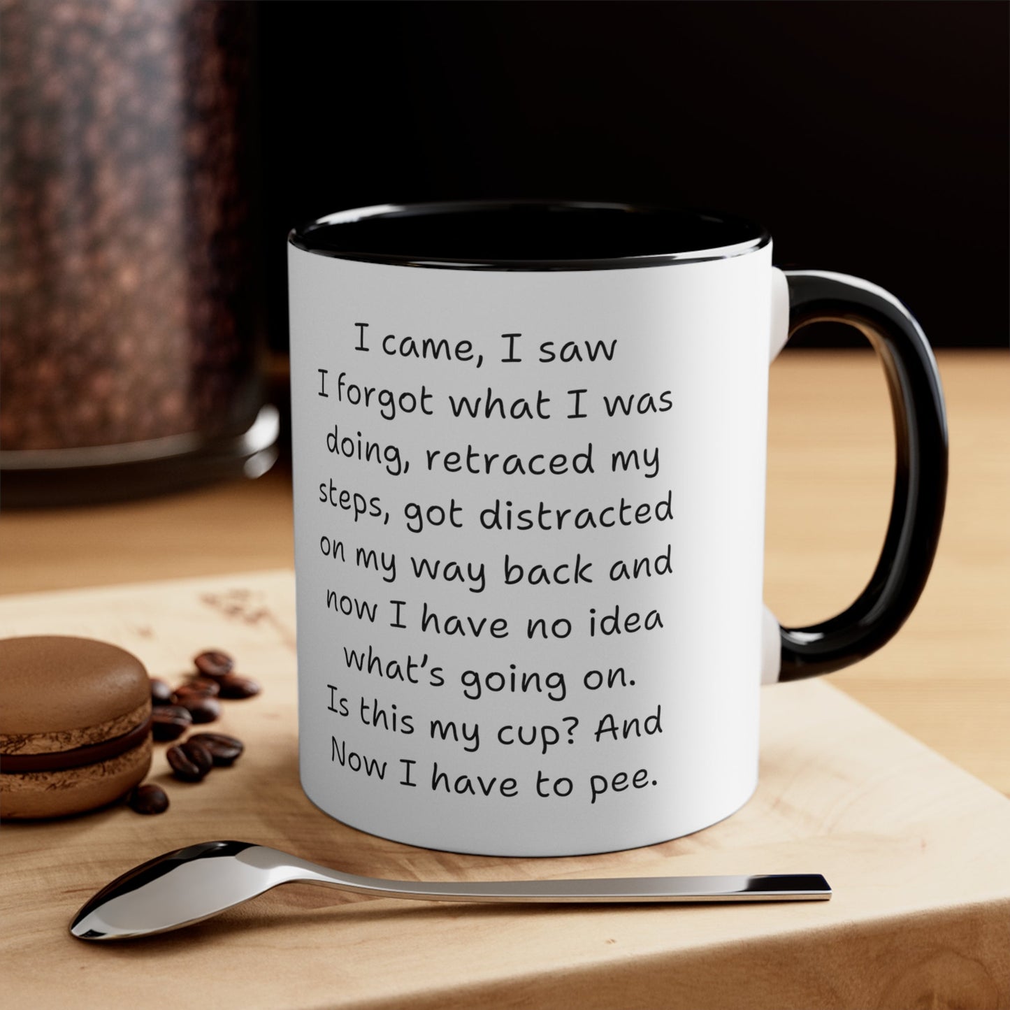 Funny Coffee Mug, Snarky Housewife, ADHD Coffee Mug, Gift For Moms, Sister, Co-Worker, Senior Gifts, I Came, I Saw Coffee Mug - Snarkyhousewife