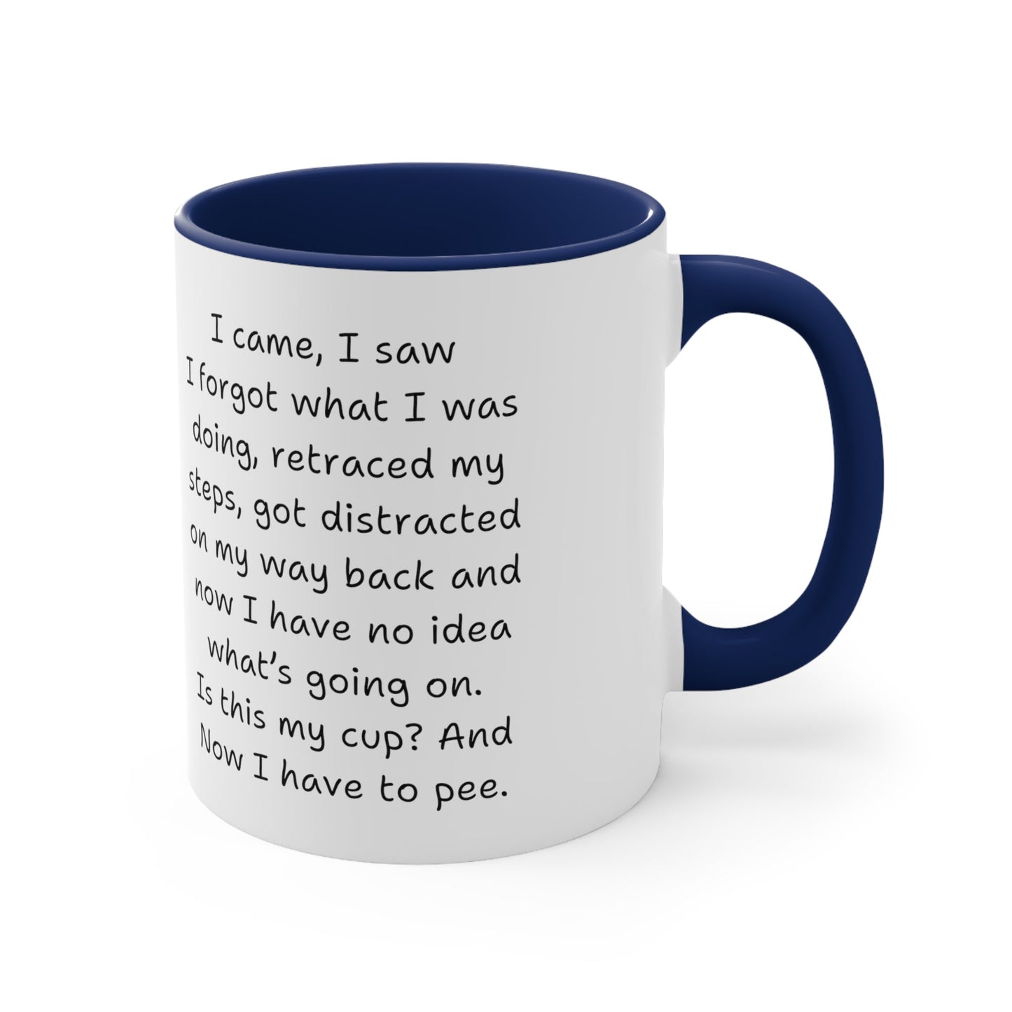 Funny Coffee Mug, Snarky Housewife, ADHD Coffee Mug, Gift For Moms, Sister, Co-Worker, Senior Gifts, I Came, I Saw Coffee Mug - Snarkyhousewife