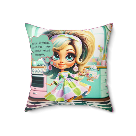 Sassy Snarky Funny Kitsch Pillow, I Still Fit Into My Earrings, 60s Mod Girl Pillow And Insert - Snarkyhousewife