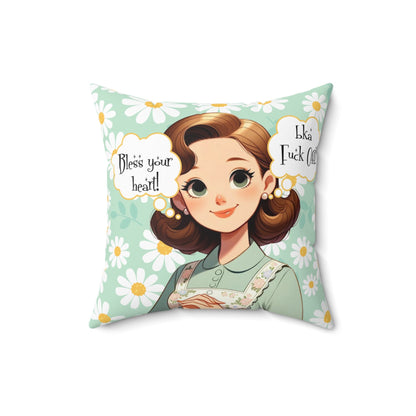 Sassy Southern Saying, Bless Your Heart, BKA Fuck Off, Snarky Funny Pillow And Insert - Snarkyhousewife