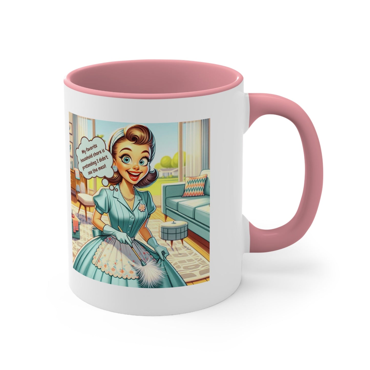 Snarky Housewife, I Hate Cleaning, Pun, Sarcastic Kitschy Retro Accent Coffee Mug, 11oz - Snarkyhousewife