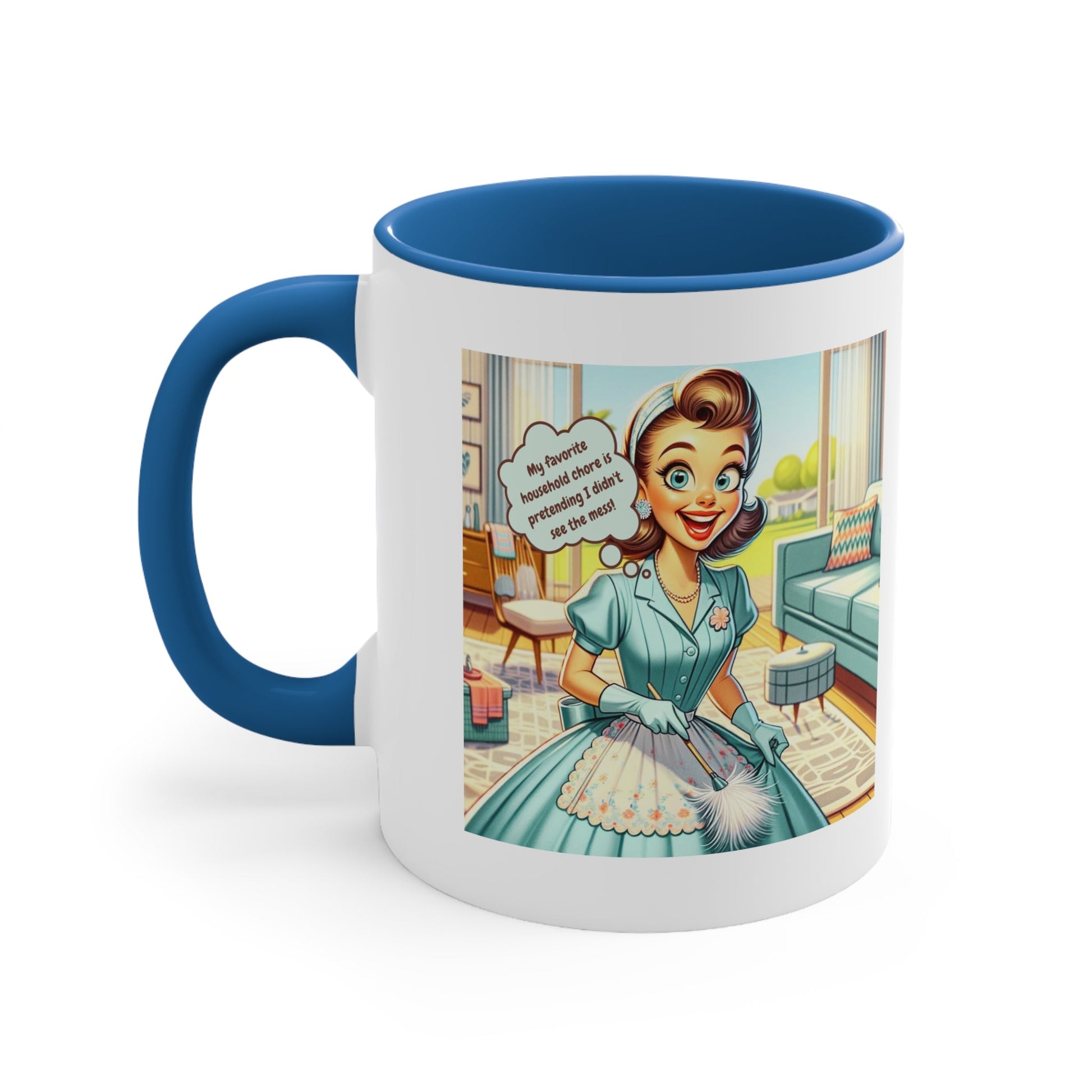 Snarky Housewife, I Hate Cleaning, Pun, Sarcastic Kitschy Retro Accent Coffee Mug, 11oz - Snarkyhousewife